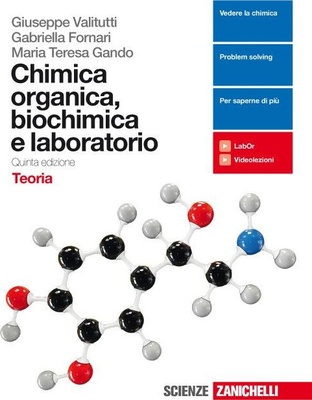 Chimica organica, biochimica e laboratorio. Teoria