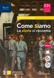 Come siamo. La storia ci racconta 2