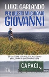 Per questo mi chiamo Giovanni. Da un padre a un figlio il racconto della vita di Giovanni Falcone