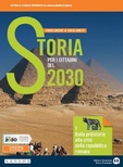 Storia per i cittadini del 2030. Vol. 1: Dalla preistoria alla crisi della repubblica romana