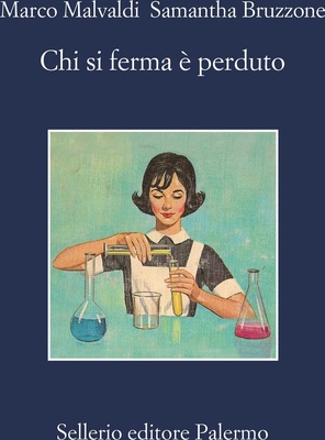 Chi si ferma è perduto 