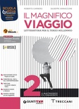 Il magnifico viaggio 2 - Letteratura per il terzo millennio - Il Quattrocento e il Cinquecento