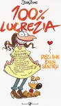 100% Lucrezia. Dieci anni e non sentirli