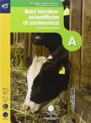 Basi tecnico-scientifiche di zootecnica - Produzioni animali