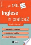 L' inglese in pratica [vol 2]