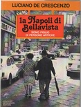 La Napoli di Bellavista. Sono figlio di persone antiche
