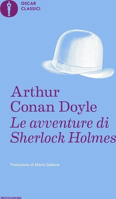 Le avventure di Sherlock Holmes. Traduzione di Maria Gallone