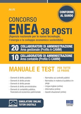 Concorso Enea 38 posti. 20 collaboratori di amministrazione area gestionale (Profilo A-CAMM). 10 collaboratori di amministrazione area contabile (Profilo C-CAMM).