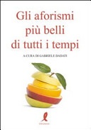 Gli aforismi più belli di tutti i tempi