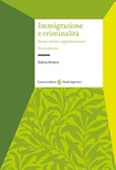 Immigrazione e criminalità
