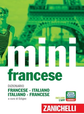 Il mini di francese. Dizionario francese-italiano, italiano-francese. Con Contenuto digitale (fornito elettronicamente)