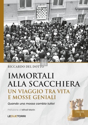 immortali alla scacchiera vol 1