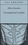 I testamenti traditi