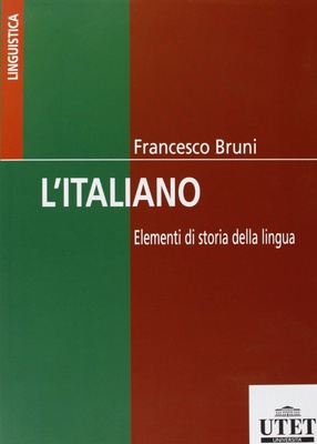 L' italiano. Elementi di storia della lingua e della cultura