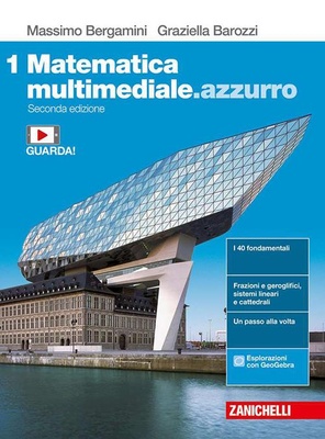 Matematica multimediale.azzurro.Vol.1
