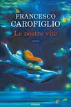 Le nostre vite