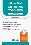 Alpha test. Medicina. TOLC-MED. 10.000 quiz. Ediz. MyDesk. Con espansione online