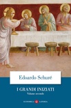 I grandi iniziati. Vol. 2: Orfeo, Pitagora, Platone, Gesù