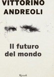 Il futuro del mondo. Scritti giovanili