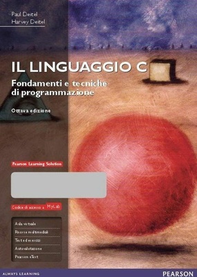 Il linguaggio C. Fondamenti e tecniche di programmazione