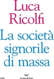 La società signorile di massa
