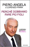 Perchè dobbiamo fare più figli