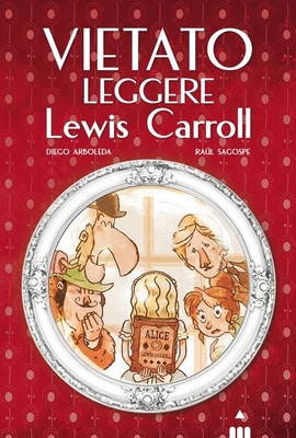 Vietato leggere Lewis Carroll