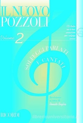 Il Nuovo Pozzoli: Solfeggi Parlati E Cantati Vol. 2