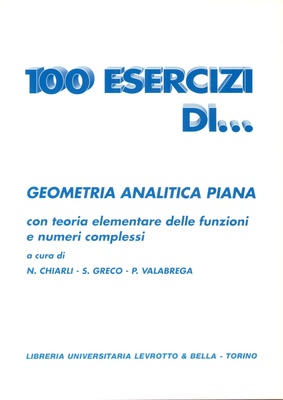 Cento esercizi di geometria analitica piana. Appendice