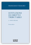 Istituzioni di diritto tributario. Vol. 2: Parte speciale