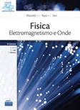 Vol. 2: Elettromagnetismo e onde