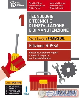 Tecnologie e tecniche di installazione e di manutenzione. Vol. 1: Meccanica, sistemi energetici e mezzi di trasporto