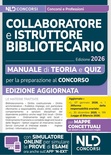 Manuale concorsi per collaboratore e istruttore bibliotecario. Teoria e quiz 2026. Con espansione online