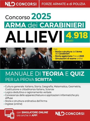 Concorso per Allievi Carabinieri dell'Arma. Manuale + quiz. Nuova ediz. Con simulatore online