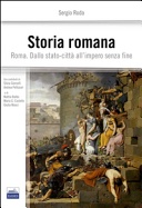 Storia romana - Roma. Dallo stato-città all'impero senza fine