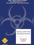 Ossigeno illegale. Come le mafie approfitteranno dell'emergenza Covid-19 per radicarsi nel territorio italiano
