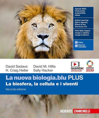 La nuova biologia.blu. La biosfera, la cellula e i viventi
