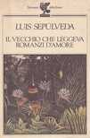 il vecchio che leggeva romanzi d'amore